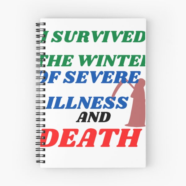 Item preview, I Survived The Winter Of Severe Illness And Death 2 designed and sold by Flashmart99.