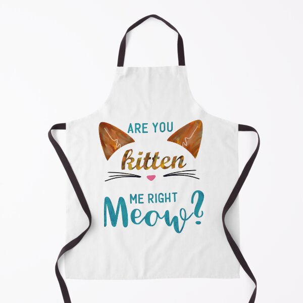 Item preview, Are you kitten me right meow? designed and sold by TimesTwoAngela.