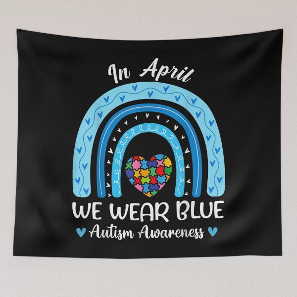 Item preview, In April We Wear Blue Autism Awareness designed and sold by KylarDuffy.