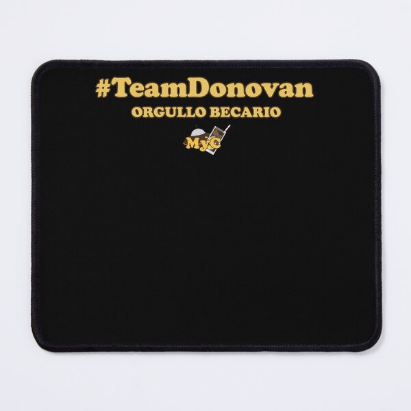 Item preview, Team Donovan Orgullo Becario designed and sold by LukeReyesST.