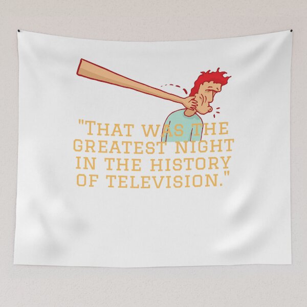 Item preview, For Men Women That Was The Greatest Night In The History Of Television designed and sold by KennyBins1980.