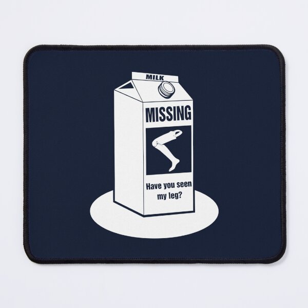 Item preview, Missing Have You Seen My Leg Prosthetic Leg Funny designed and sold by DucNghia.