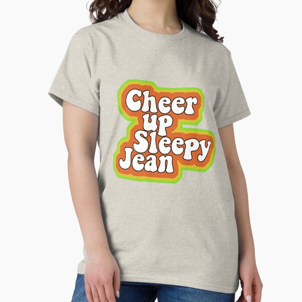 Item preview, Cheer Up Sleepy Jean designed and sold by timocracies.