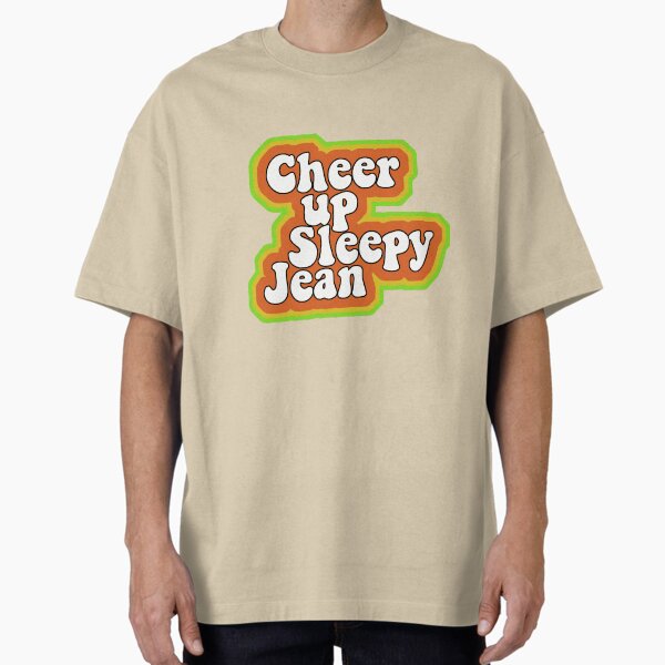 Item preview, Cheer Up Sleepy Jean designed and sold by timocracies.