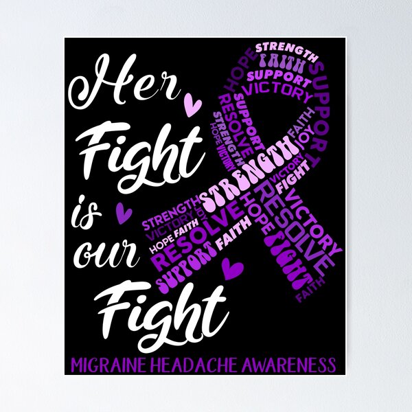 Item preview, Migraine Headache Warrior, Her Fight is our Fight Migraine Headache Awareness designed and sold by Greggwillard.