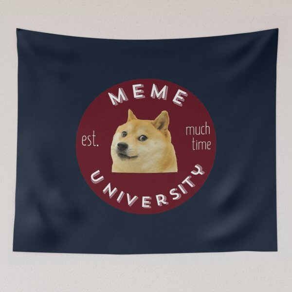Item preview, meme university est much time all hail doge designed and sold by DucNghia.