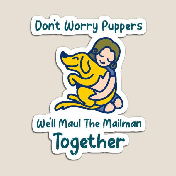 Item preview, Dont Worry Puppers Ironic Dog Lover designed and sold by IronicBGear.