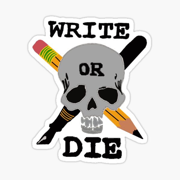 Write or Die Sticker