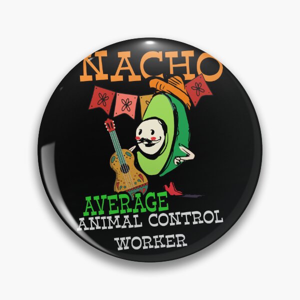Item preview, Funny Avocado Sombrero Nacho Average Animal Control Worker design designed and sold by Merchking1.