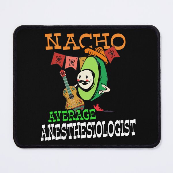 Item preview, Funny Sombrero on Avocado Nacho Average Anesthesiologist design designed and sold by Merchking1.