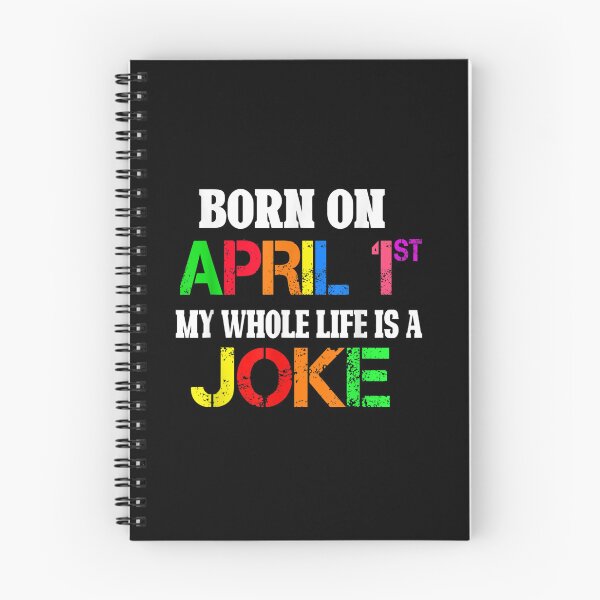 Item preview, Born On April 1st My Life Is A Joke April Fools Day Birthday  designed and sold by omarslswiecah.