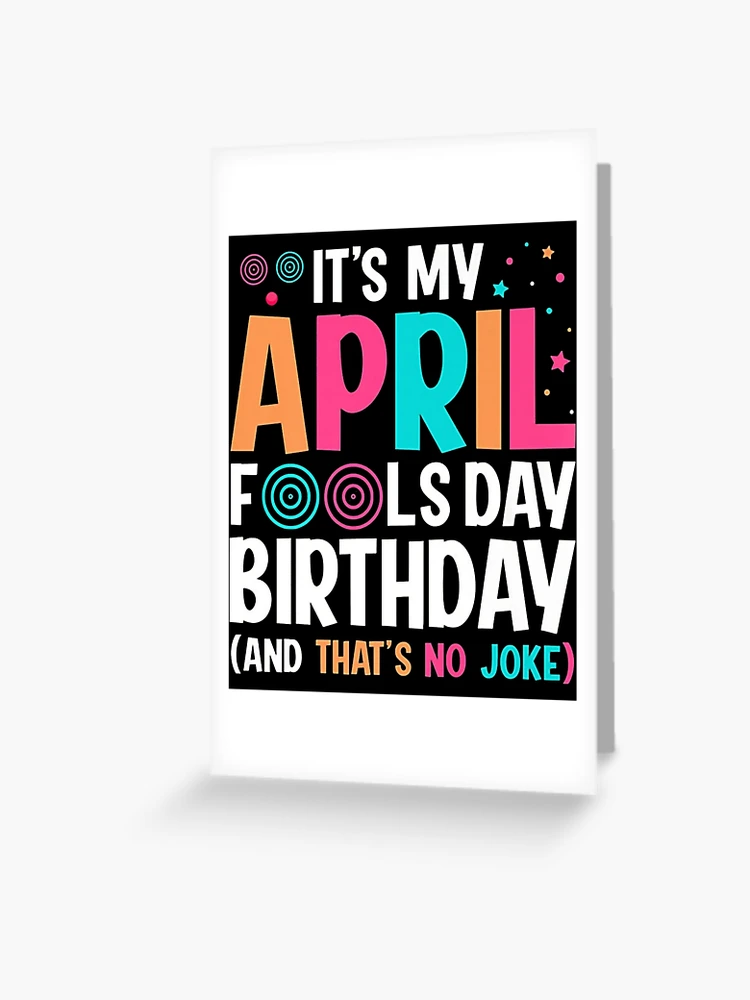 April Fools'Dayページ April Fools Day Birthday