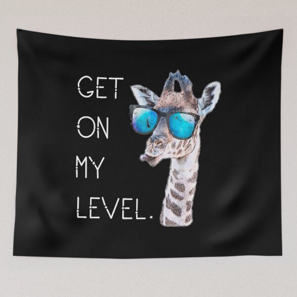 Item preview, Get On My Level Giraffe Glasses Giant Zoo Animal Saying designed and sold by SkylerKason.