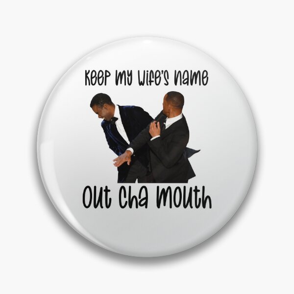 Item preview, Lover Gifts My Wife’S Name Out Of Your Mouth Funny Chris Will Rock Smith Tv Live Fight Slap designed and sold by KennyBins1980.
