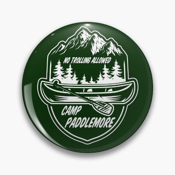 Item preview, Camp Paddlemore No Trolling Allowed designed and sold by TheCrazyBear.