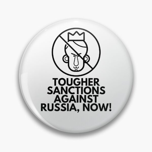 Item preview, Tougher Sanctions Against Russia, Now! designed and sold by TrippyHistory.