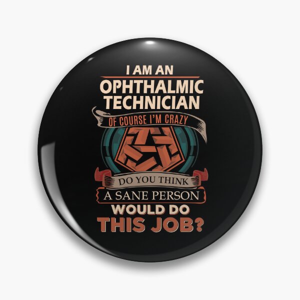 Item preview, Ophthalmic Technician T Shirt - Sane Person Gift Item Tee designed and sold by averiarnol.