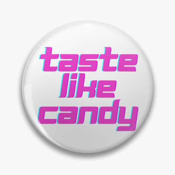 Item preview, Taste like candy... designed and sold by keenikai.
