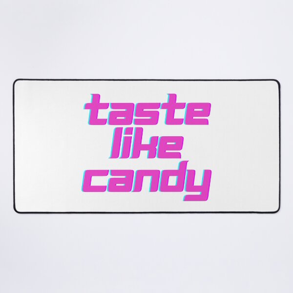 Item preview, Taste like candy... designed and sold by keenikai.