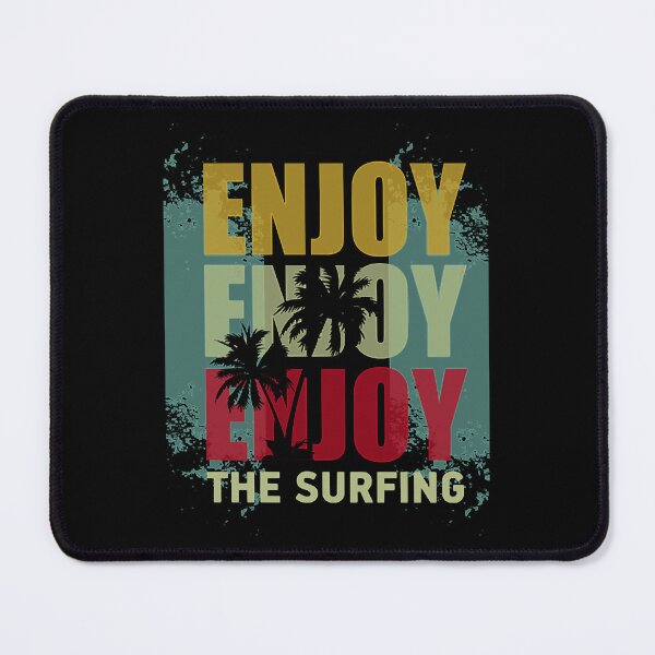 Item preview, Enjoy the surfing, surfing lovers designed and sold by KathleenPe8784.