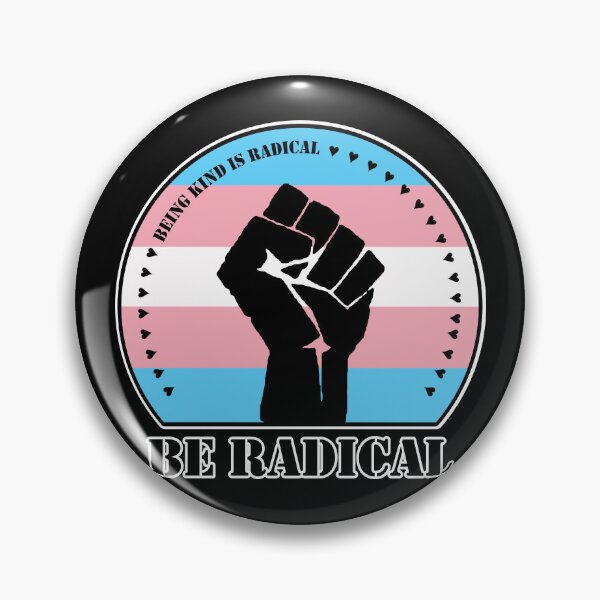 Artikelvorschau, Freundlich zu sein ist radikal. Sei radikal. (Trans-Pride-Flagge) entworfen und verkauft von MyThingNow.