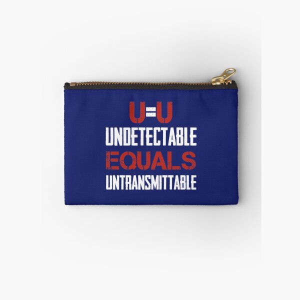 Item preview, U=U Undetectable Equals Untransmittable - HIV Awareness Design   designed and sold by SizzlesStores.