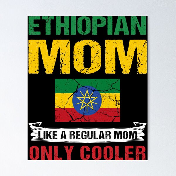Item preview, Ethiopian Mom Like A Regular Mom Only Cooler Ethiopia Mom designed and sold by Nick Raider.