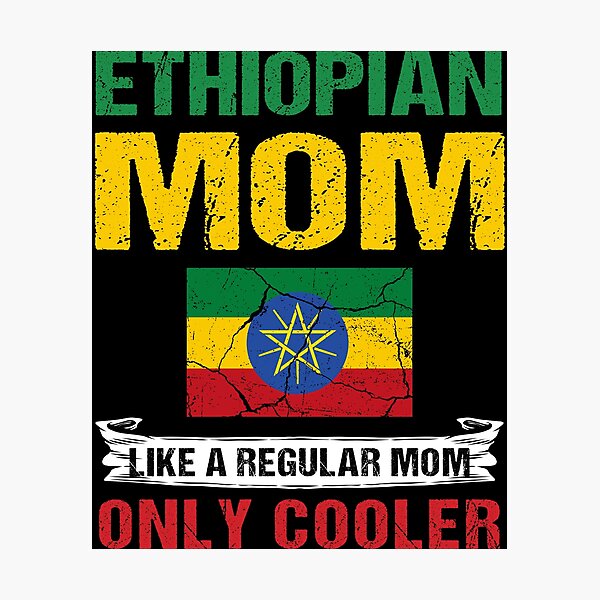 Item preview, Ethiopian Mom Like A Regular Mom Only Cooler Ethiopia Mom designed and sold by RetroStyle247.