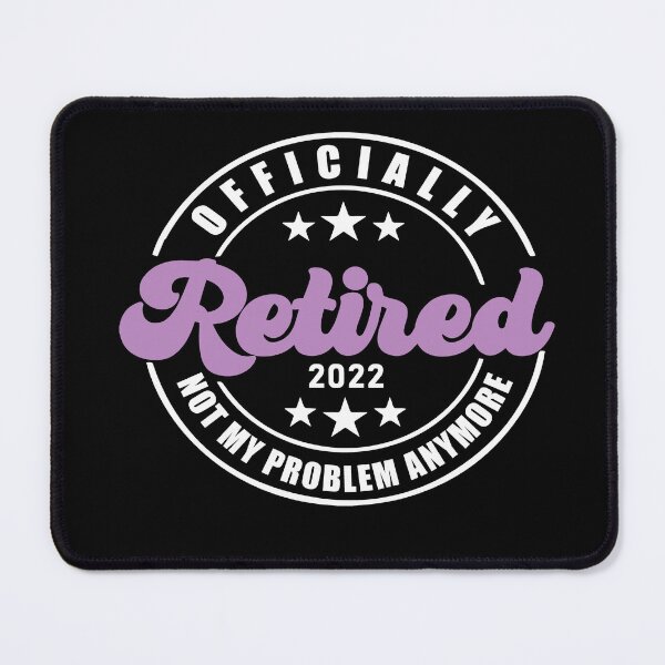 Item preview, Officially Retired 2022 Not My Problem designed and sold by RoguePixel.
