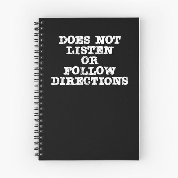 Item preview, Does Not Listen or Follow Directions designed and sold by RoguePixel.