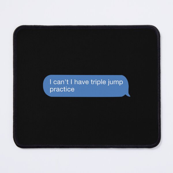 Item preview, I cant I have triple jump practice designed and sold by orlumbuspirate.