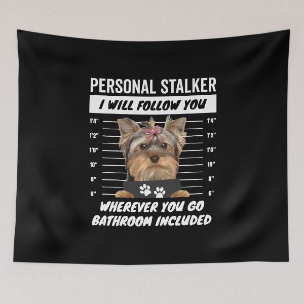 Item preview, Personal Stalker Dog – Yorkshire Terrier designed and sold by More Cute Dogs.