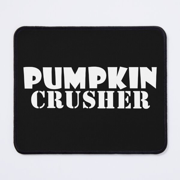 Item preview, Pumpkin Crusher, in White Text designed and sold by MountMercantile.