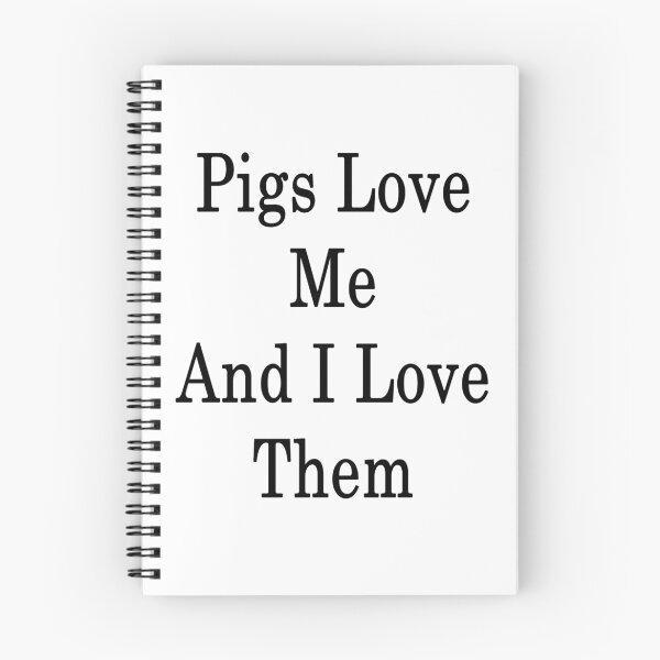 Item preview, Pigs Love Me And I Love Them  designed and sold by supernova23.