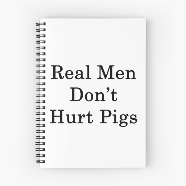 Item preview, Real Men Don't Hurt Pigs  designed and sold by supernova23.