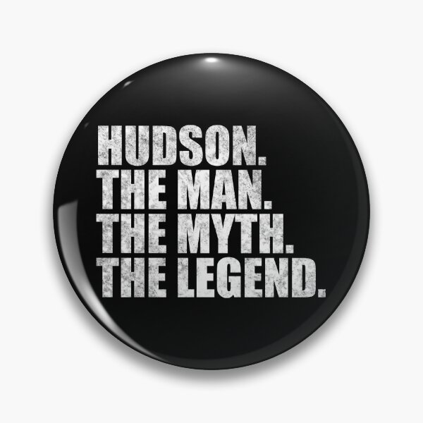 Artikelvorschau, Hudson Name Hudson Der Mann Der Mythos Die Legende entworfen und verkauft von Teelogic.