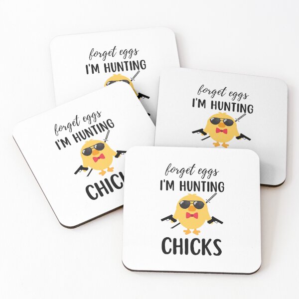 Item preview, Forget Eggs I’m Hunting Chicks designed and sold by HolyWater SHOP.