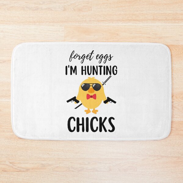 Item preview, Forget Eggs I’m Hunting Chicks designed and sold by HolyWater SHOP.