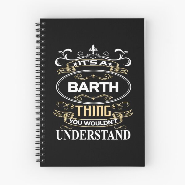 Item preview, Barth Name Shirt It's A Barth Thing You Wouldn't Understand designed and sold by StacyNice22.