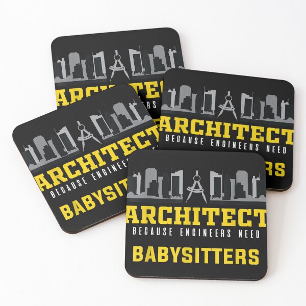 Item preview, Architect Because Engineers Need Babysitters designed and sold by laurateam.
