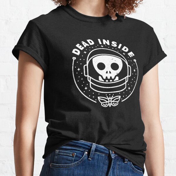 Dead Inside Classic T-Shirt