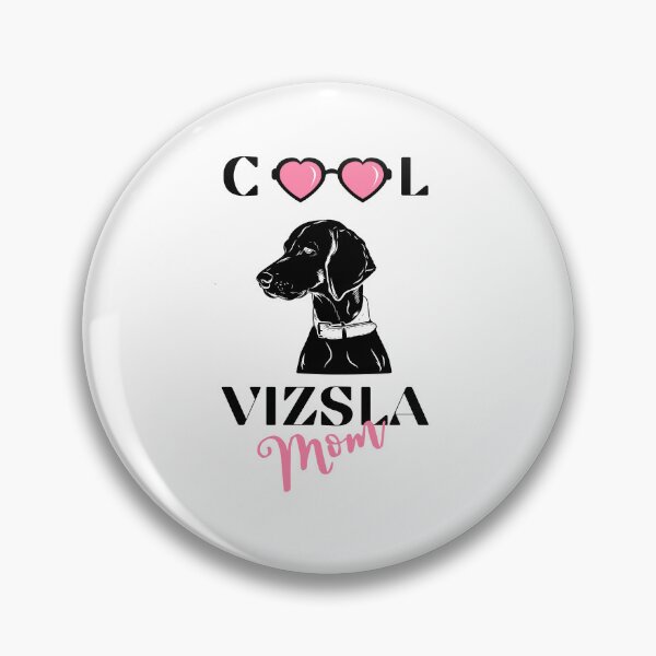 Item preview, Vizsla - COOL VIZSLA MOM! designed and sold by Tapidesign.
