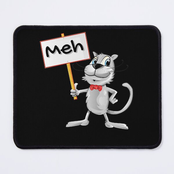 Item preview, Funny Meh Cat  designed and sold by linzhsantosf.
