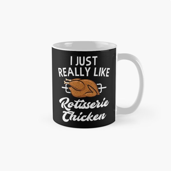 Item preview, I Just Really Like Rotisserie Chicken Funny Chicken Lover designed and sold by davetmccall.