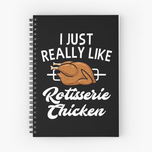 Item preview, I Just Really Like Rotisserie Chicken Funny Chicken Lover designed and sold by davetmccall.