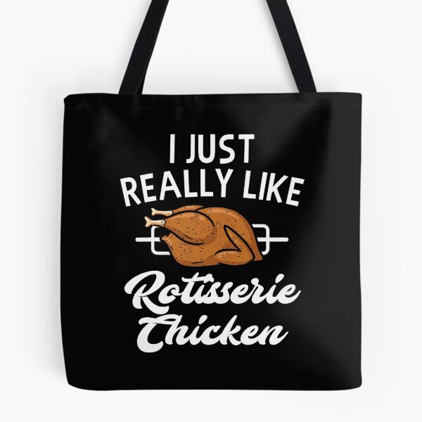 Item preview, I Just Really Like Rotisserie Chicken Funny Chicken Lover designed and sold by davetmccall.