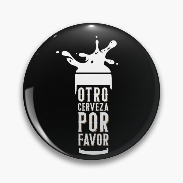 Artikelvorschau, Otro Cerveza Por Favor Weil ich Bier liebe entworfen und verkauft von Urosek.