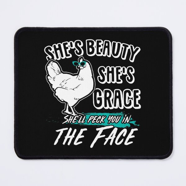 Item preview, Shes Beauty Shes Grace She Will Peck You In The Face Funny Farmer And Chicken Lover Gift designed and sold by davetmccall.