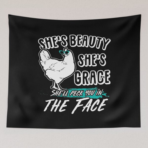 Item preview, Shes Beauty Shes Grace She Will Peck You In The Face Funny Farmer And Chicken Lover Gift designed and sold by davetmccall.