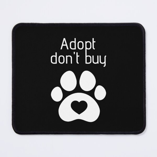 Item preview, Adopt, don't buy designed and sold by RedTomasB.